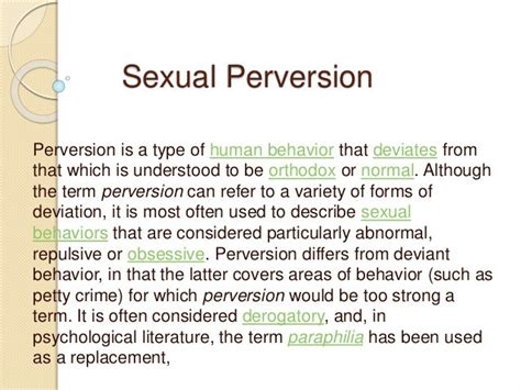 perversions|PERVERSION definition and meaning .